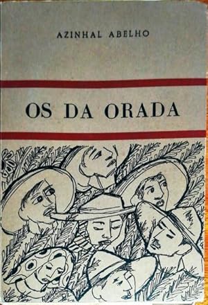 OS DA ORADA. [1.ª EDIÇÃO]