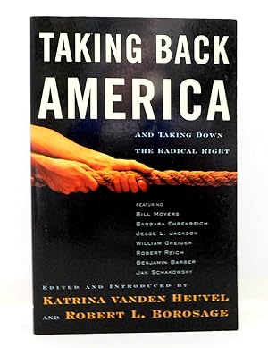 Bild des Verkufers fr Taking Back America: And Taking Down the Radical Right (Nation Books) zum Verkauf von The Parnassus BookShop