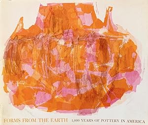 Forms from the Earth: 1,000 Years of Pottery in America