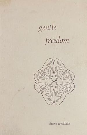 gentle Freedom