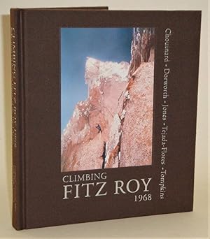 Seller image for Climbing Fitz Roy 1968: Reflections on the Lost Photos of the Third Ascent for sale by Azarat Books