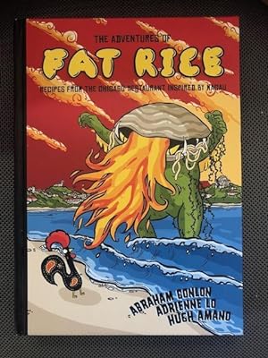 The Adventures of Fat Rice recipes from the Chicago Restaurant Inspired by Macau