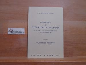 Compendio di Storia Della Filosofia. Volume I Dal Naturalismo presocratico alla fine del Medioevo