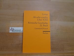 Imagen del vendedor de Ab urbe condita; Teil: Liber 22., Der Zweite Punische Krieg. - 2. bers. und hrsg. von Ursula Blank-Sangmeister / Reclams Universal-Bibliothek ; Nr. 18012 a la venta por Antiquariat im Kaiserviertel | Wimbauer Buchversand