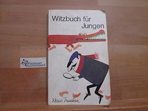 Seller image for Witzbuch fr Jungen. Klaus Franken for sale by Antiquariat im Kaiserviertel | Wimbauer Buchversand