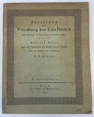 Anleitung zur Veredlung des Schafviehes. Nach Grundsätzen, die sich auf Natur und Erfahrung stütz...