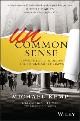 Imagen del vendedor de Uncommon Sense: Investment Wisdom Since the Stock Market's Dawn (Paperback or Softback) a la venta por BargainBookStores