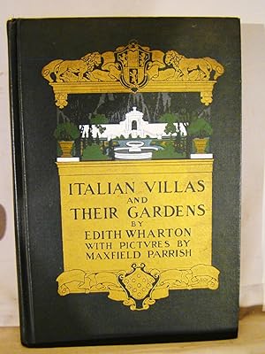Italian Villa and Their Gardens. First edition 1904 Maxfield Parrish Color Plates.