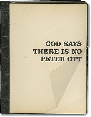 Image du vendeur pour God Says There Is No Peter Ott (Original script for the 1972 play) mis en vente par Royal Books, Inc., ABAA