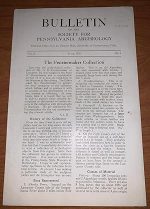 Bulletin of the Society for Pennsylvania Archeology June, 1931: Vol 2, No. 1. the Fenstermaker Co...