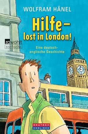Seller image for Hilfe - lost in London! Eine deutsch-englische Geschichte (Tommi & Lise, Band 2) for sale by Antiquariat Armebooks