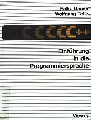 Immagine del venditore per Einfhrung in die Programmiersprache C++. venduto da books4less (Versandantiquariat Petra Gros GmbH & Co. KG)