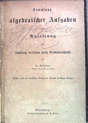 Seller image for Sammlung algebraischer Aufgaben nebst Anleitung zur Auflsung derselben durch Verstandesschlsse. for sale by books4less (Versandantiquariat Petra Gros GmbH & Co. KG)