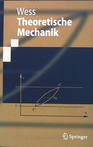 Bild des Verkäufers für Theoretische Mechanik. Springer-Lehrbuch zum Verkauf von books4less (Versandantiquariat Petra Gros GmbH & Co. KG)