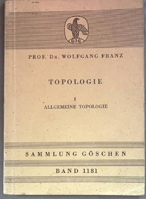 Bild des Verkufers fr Topologie: I Allgemeine Topologie. Sammlung Gschen: Band 1181. zum Verkauf von books4less (Versandantiquariat Petra Gros GmbH & Co. KG)