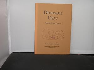 Dinosaur Days Poems by Frank Hauser Illustrated by Peter MacKerrell