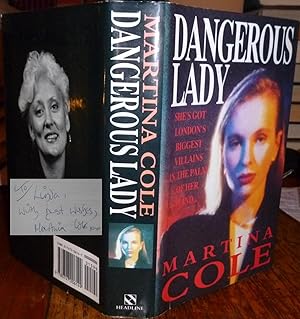 Dangerous Lady. Headline, 1992, with DW. SIGNED COPY. Very Good+