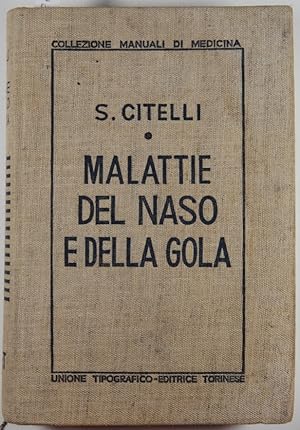 Bild des Verkufers fr Malattie del naso e della gola zum Verkauf von Antica Libreria Srl