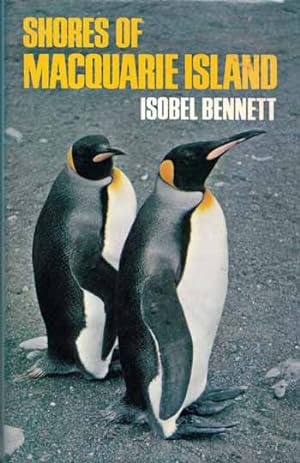 Seller image for Shores of Macquarie Island for sale by Adelaide Booksellers