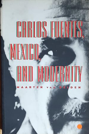 Immagine del venditore per Carlos Fuentes, Mexico and Modernity venduto da Shore Books