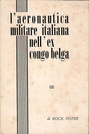 LAERONAUTICA MILITARE ITALIANA NELLEX CONGO BELGA