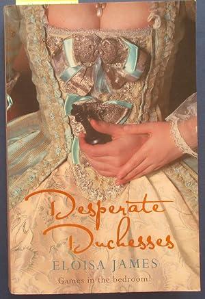 Immagine del venditore per Desperate Duchesses venduto da Reading Habit