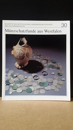 Münzschatzfunde aus Westfalen. (= Bildhefte des Westfälischen Landesmuseums für Kunst und Kulturg...