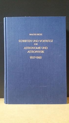 Schriften und Vorträge zur Astronomie und Astrophysik 1937-1985.