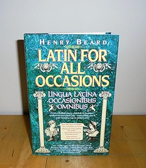 Imagen del vendedor de Latin for All Occasions : Lingua Latina Occasionibus Omnibus a la venta por M. C. Wilson