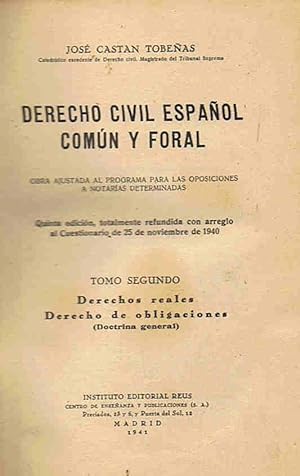 Seller image for DERECHO CIVIL ESPAOL, COMUN Y FORAL. T. 2. DERECHOS REALES ? DERECHO DE OBLIGACIONES (doctrina general) for sale by Librera Torren de Rueda