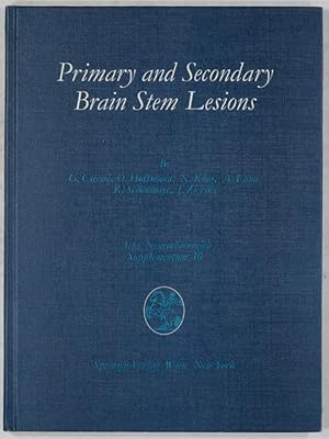 Bild des Verkufers fr Primary and Secondary Brain Stem Lesions. zum Verkauf von Antiq. F.-D. Shn - Medicusbooks.Com