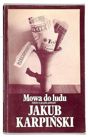 Imagen del vendedor de Mowa do ludu : szkice o jezyku polityki a la venta por Librairie Lettres Slaves - Francis