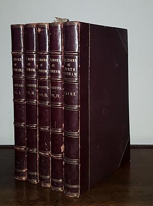 Bild des Verkufers fr THE HISTORY AND ANTIQUITIES OF THE COUNTY PALATINE OF DURHAM Compiled from Original Records. [&] THE HISTORY AND ANTIQUITIES OF NORTH DURHAM As Subdivided into the Shires of Norham, Island, and Bedlington. zum Verkauf von Rothwell & Dunworth (ABA, ILAB)