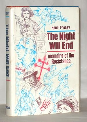 Seller image for The Night Will End: Memoirs Of The Resistance for sale by James Hulme Books