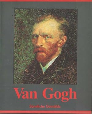 Image du vendeur pour Vincent van Gogh : Smtliche Gemlde [in zwei Bnden]: Band I: Etten, April 1881 - Paris, Februar 1888.- Band II: Arles, Februard 1888 - Auvers-sur-Oise, Juli 1890 mis en vente par Bij tij en ontij ...