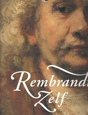 Bild des Verkufers fr Rembrandt zelf zum Verkauf von Bij tij en ontij ...