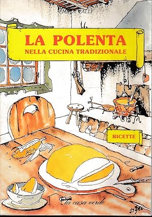 Immagine del venditore per la polenta nella cucina tradizionale, Ricette venduto da Laboratorio del libro
