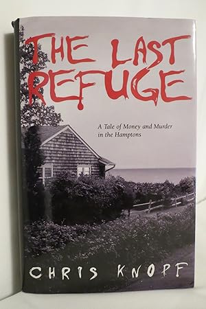 Seller image for THE LAST REFUGE ( DJ protected by a clear, acid-free mylar cover) for sale by Sage Rare & Collectible Books, IOBA