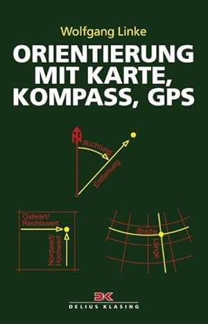 Imagen del vendedor de Orientierung mit Karte, Kompass, GPS a la venta por AHA-BUCH GmbH