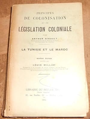 Principes de Colonisation et de Législation Coloniale ? La Tunisie et le Maroc