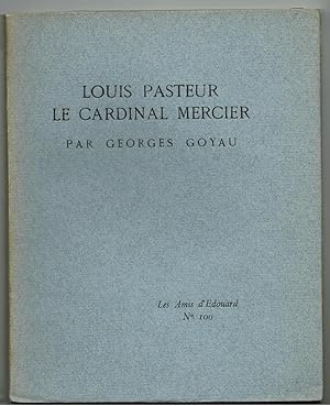 Louis Pasteur. Le Cardinal Mercier.