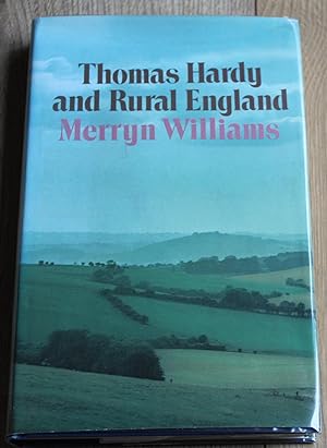 Seller image for Thomas Hardy and Rural England for sale by Fountain Books (Steve Moody)