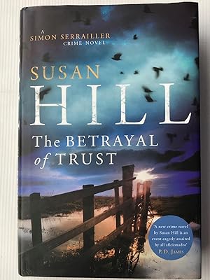 Seller image for The Betrayal of Trust: Simon Serrailler Book 6 for sale by Beach Hut Books