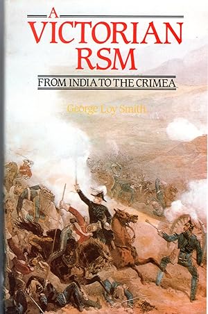 Bild des Verkufers fr A Victorian RSM: From India to the Crimea zum Verkauf von Deeside Books
