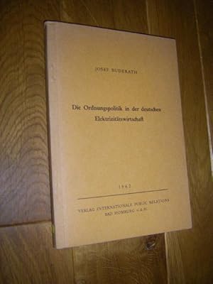 Die Ordnungspolitik in der deutschen Elektrizitätswirtschaft