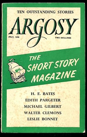 Immagine del venditore per Argosy | The Short Story Magazine of Complete Stories | Volume XIX Number 7 | July, 1958 | H. E. Bates 'The Darling Buds of May (Third and Final Part)'; Richard Clapperton 'Marabou Rock'; Edith Pargeter 'Grim Fairy Tale'; Michael Gilbert 'The Sark Lane Mission'; Walter Clemons 'Logic of Blood'; Ken Gentry 'Stranger Trouble'. venduto da Little Stour Books PBFA Member