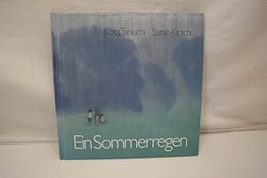 Bild des Verkufers fr Ein Sommerregen Von Sarah Kirsch dekorativ auf dem Titelblatt signiert (datiert auf den 3.12.1995). zum Verkauf von Antiquariat Wilder - Preise inkl. MwSt.