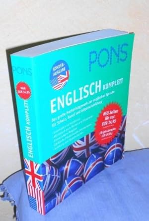 ENGLISCH komplett. Das große Nachschlagewerk zur englischen Sprache für Schule, Beruf und Algemei...