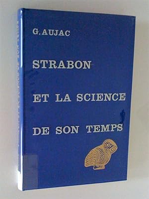 Bild des Verkufers fr Strabon et la Science de son temps. Les Sciences du Monde zum Verkauf von Claudine Bouvier