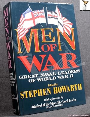 Bild des Verkufers fr Men of War: Great Naval Leaders of World War II zum Verkauf von BookLovers of Bath